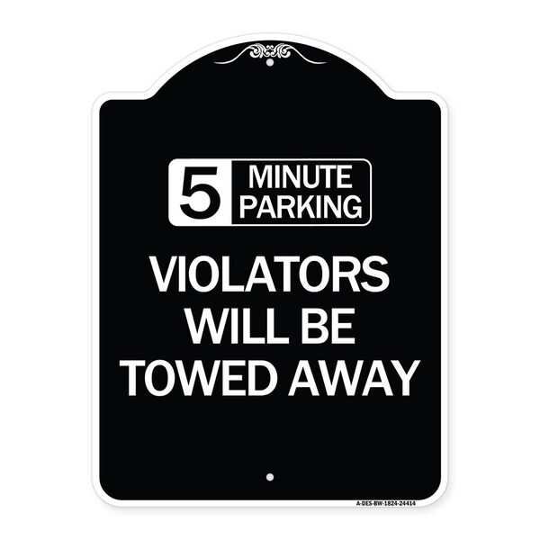 Signmission 5 Minute Parking Violators Will Towed Away Heavy-Gauge Aluminum Sign, 24" x 18", BW-1824-24414 A-DES-BW-1824-24414 - main